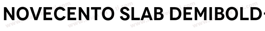 Novecento slab DemiBold字体转换